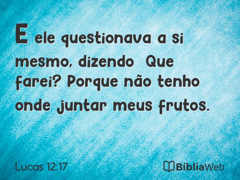 Lucas 12:17 em imagem para compartilhar