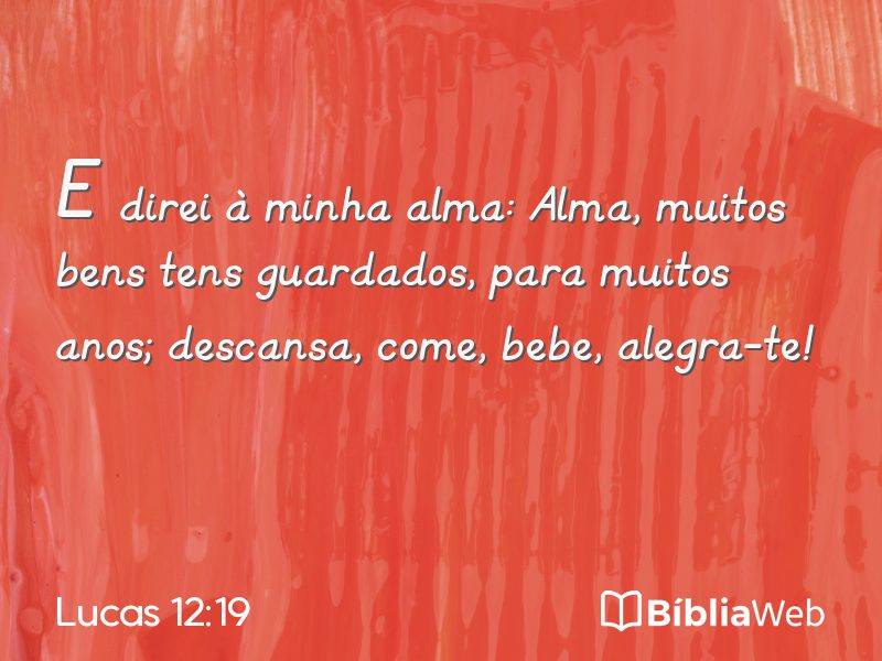 Lucas 12:19 em imagem para compartilhar