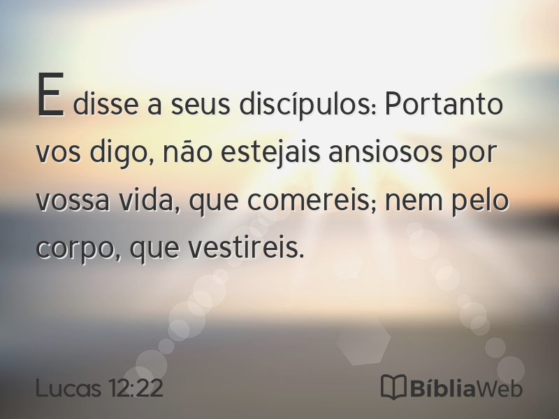 Lucas 12:22 em imagem para compartilhar