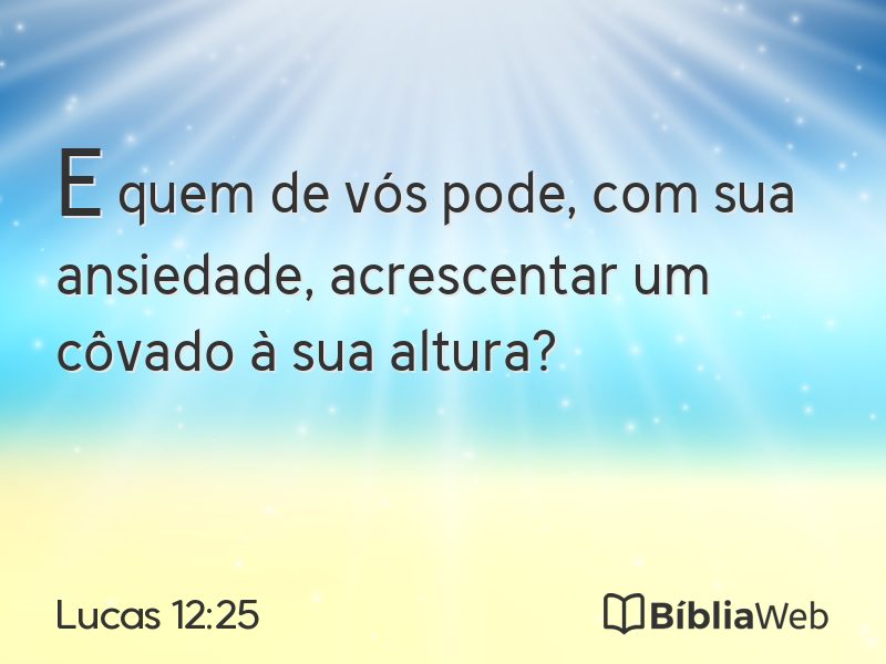 Lucas 12:25 em imagem para compartilhar