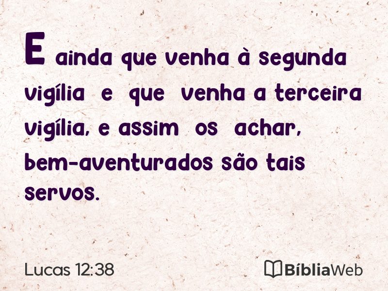 Lucas 12:38 em imagem para compartilhar