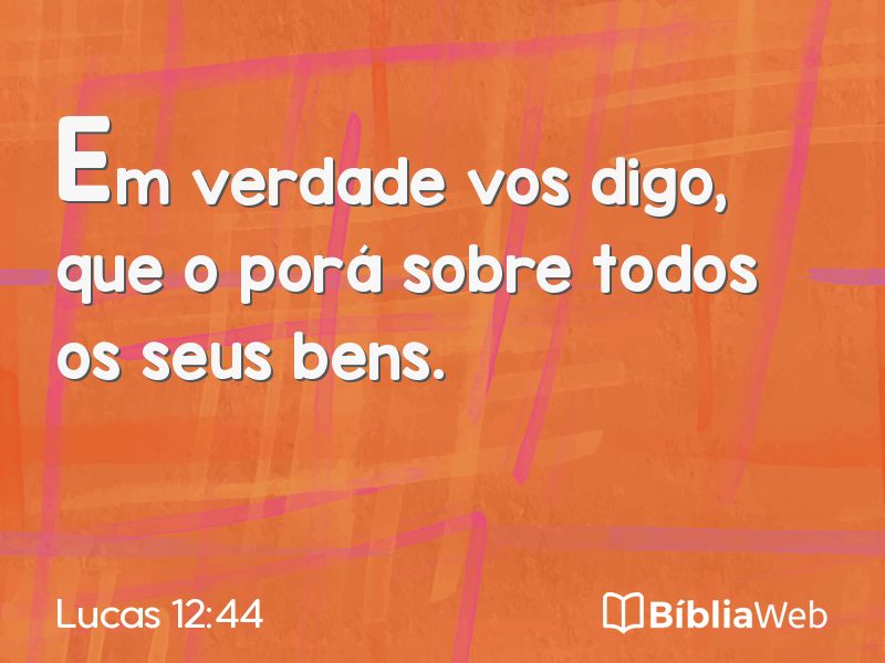 Lucas 12:44 em imagem para compartilhar