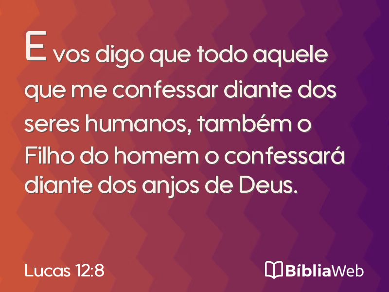 Lucas 12:8 em imagem para compartilhar