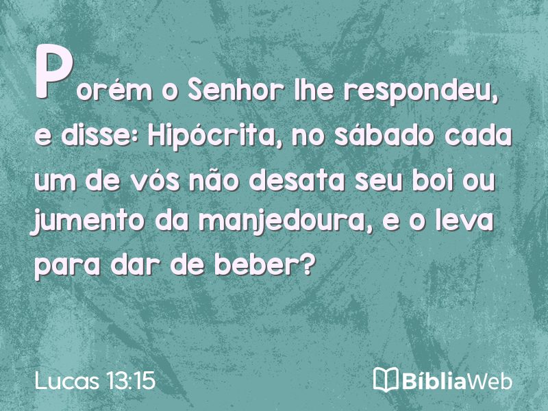 Lucas 13:15 em imagem para compartilhar