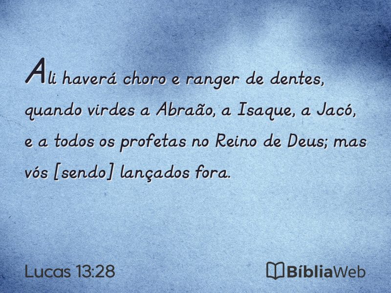 Lucas 13:28 em imagem para compartilhar