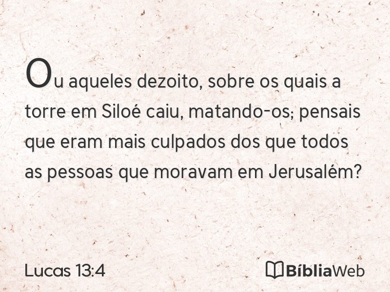 Lucas 13:4 em imagem para compartilhar