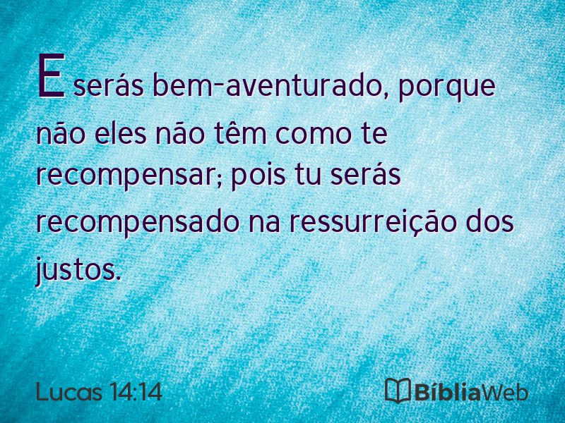 Lucas 14:14 em imagem para compartilhar