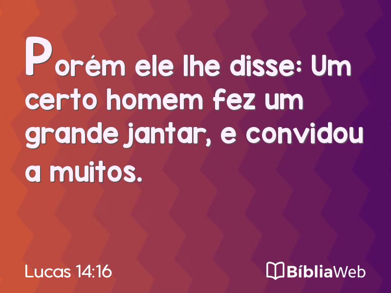 Lucas 14:16 em imagem para compartilhar