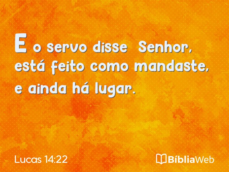 Lucas 14:22 em imagem para compartilhar