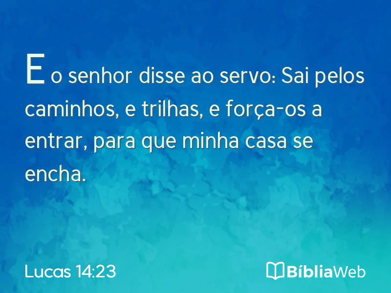 Lucas 14:23 em imagem para compartilhar