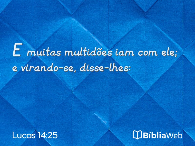 Lucas 14:25 em imagem para compartilhar