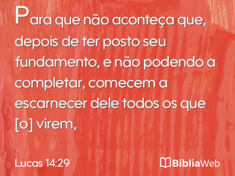 Lucas 14:29 em imagem para compartilhar