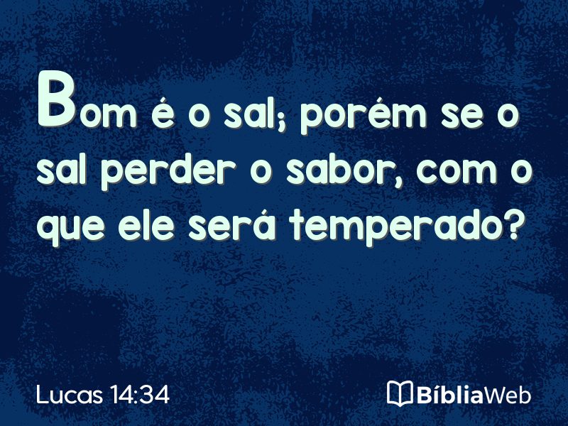 Lucas 14:34 em imagem para compartilhar