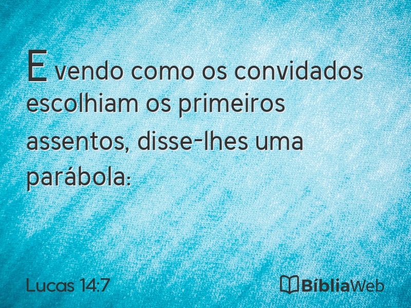 Lucas 14:7 em imagem para compartilhar