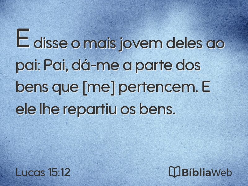 Lucas 15:12 em imagem para compartilhar