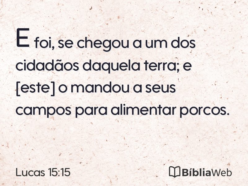 Lucas 15:15 em imagem para compartilhar