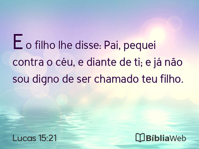 Lucas 15:21 em imagem para compartilhar