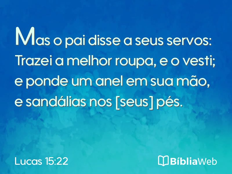 Lucas 15:22 em imagem para compartilhar