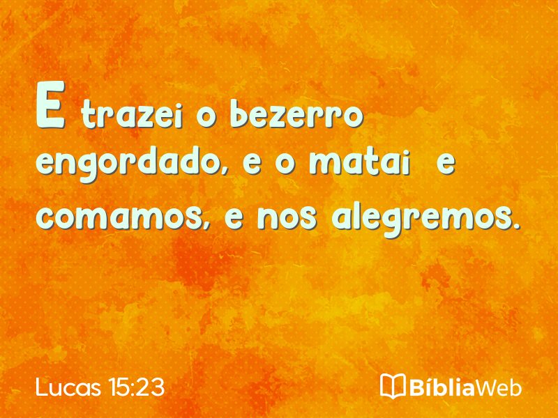 Lucas 15:23 em imagem para compartilhar