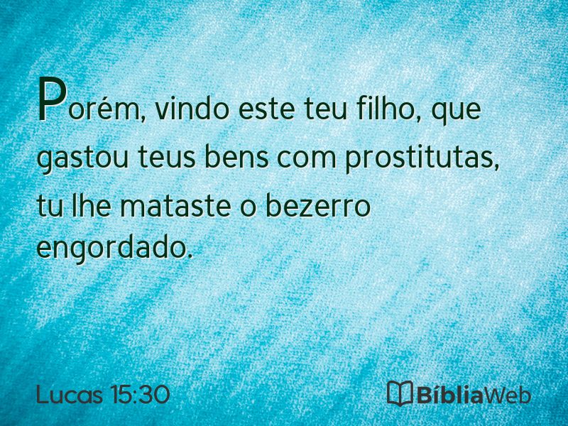 Lucas 15:30 em imagem para compartilhar