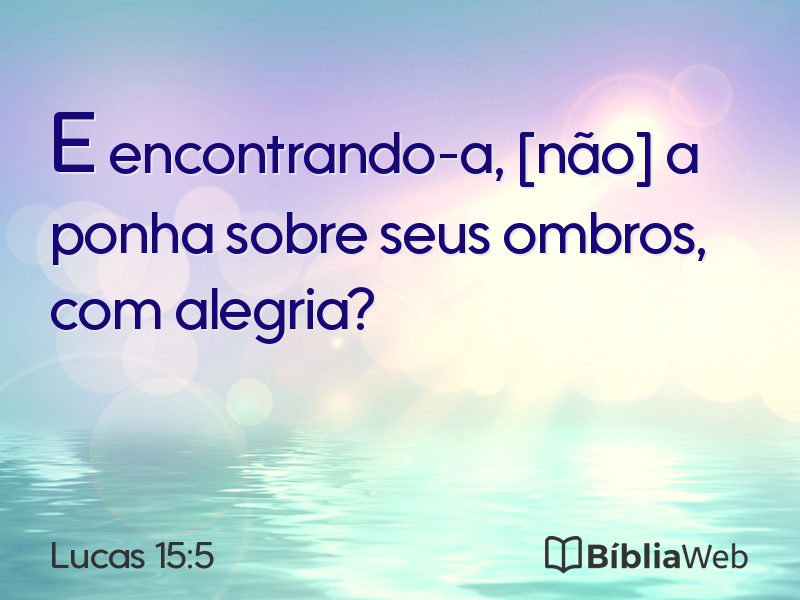 Lucas 15:5 em imagem para compartilhar