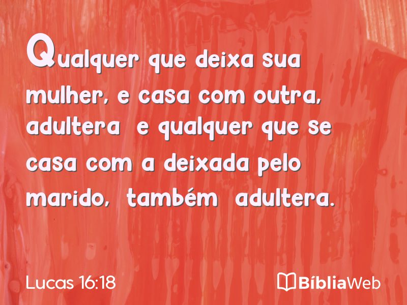 Lucas 16:18 em imagem para compartilhar