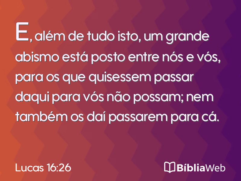 Lucas 16:26 em imagem para compartilhar