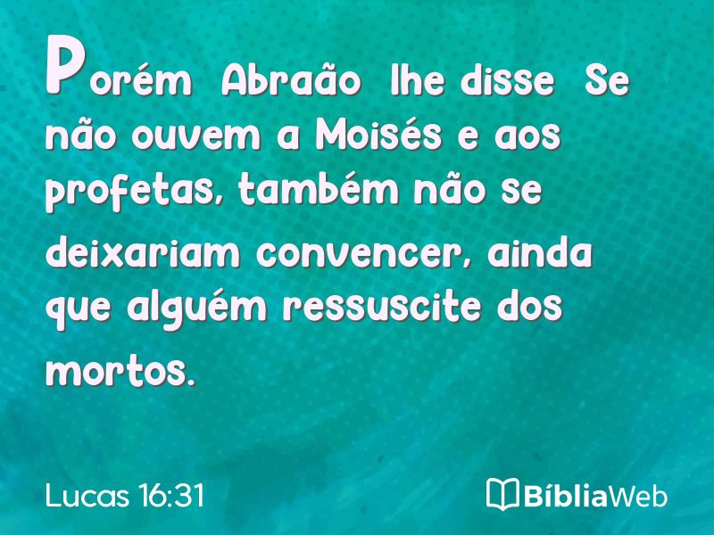 Lucas 16:31 em imagem para compartilhar