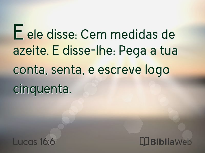 Lucas 16:6 em imagem para compartilhar