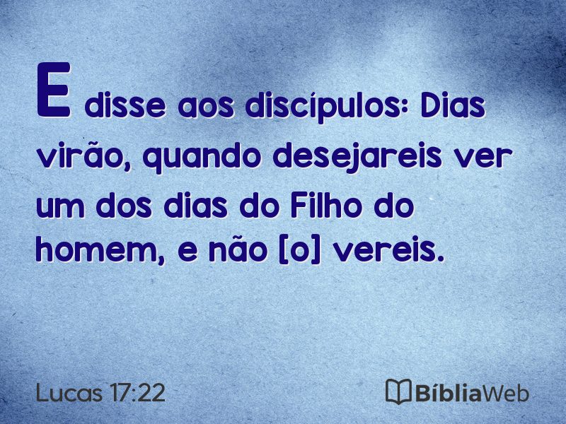 Lucas 17:22 em imagem para compartilhar