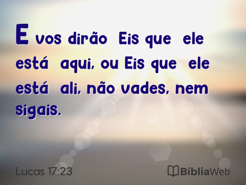 Lucas 17:23 em imagem para compartilhar