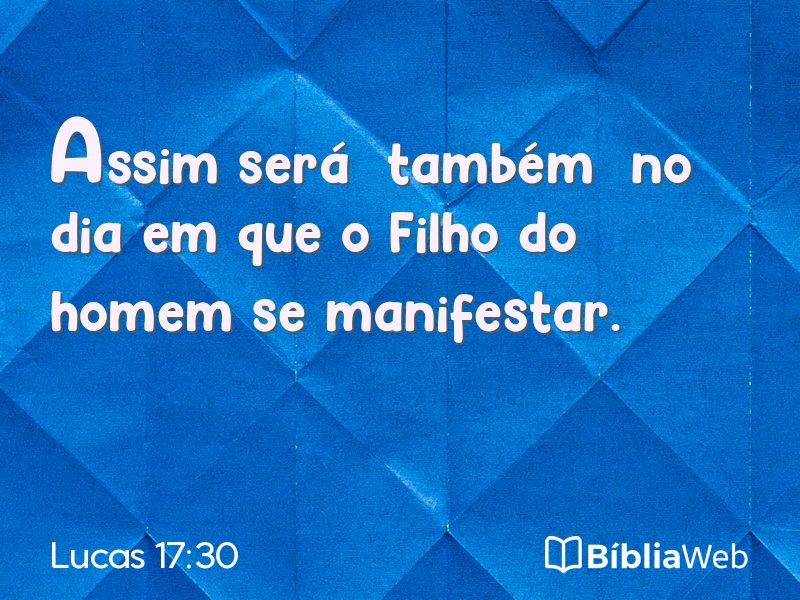 Lucas 17:30 em imagem para compartilhar