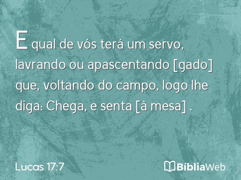 Lucas 17:7 em imagem para compartilhar