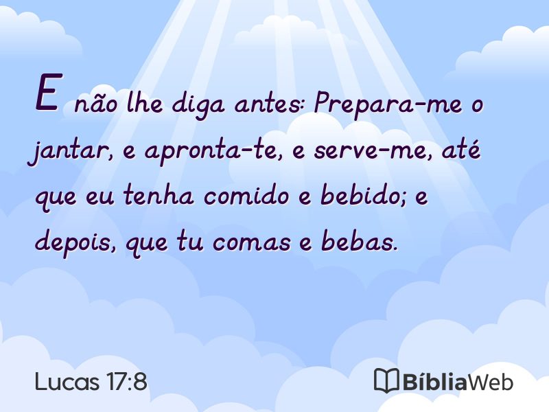 Lucas 17:8 em imagem para compartilhar