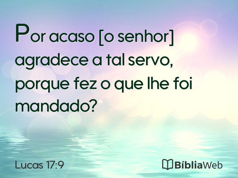 Lucas 17:9 em imagem para compartilhar