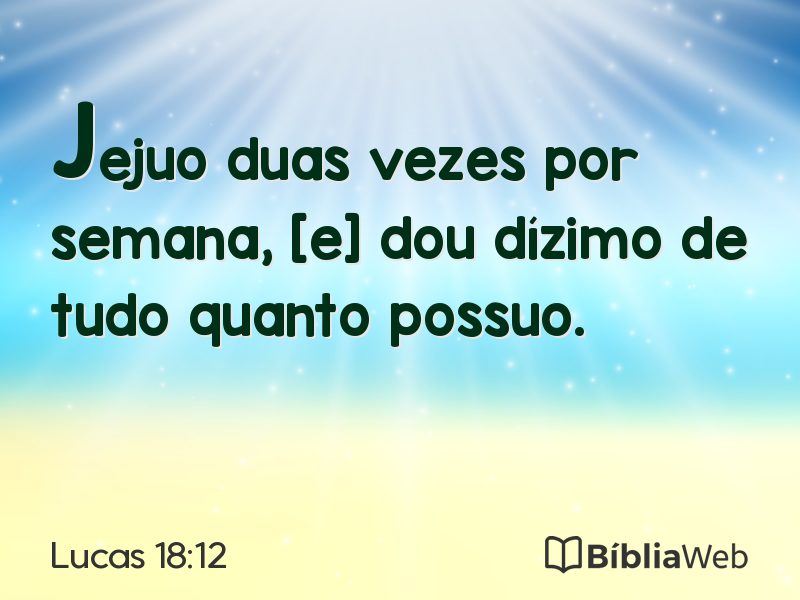 Lucas 18:12 em imagem para compartilhar
