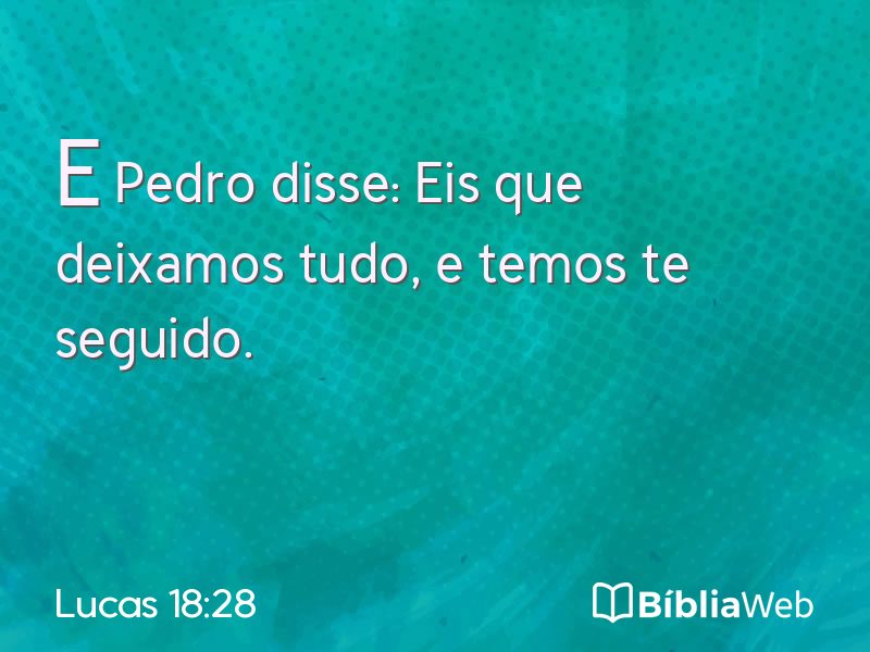 Lucas 18:28 em imagem para compartilhar