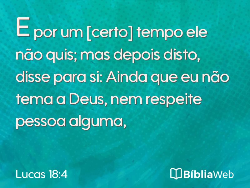 Lucas 18:4 em imagem para compartilhar