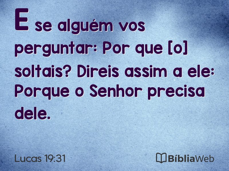Lucas 19:31 em imagem para compartilhar