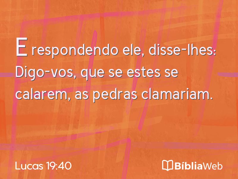 Lucas 19:40 em imagem para compartilhar