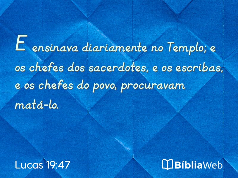 Lucas 19:47 em imagem para compartilhar