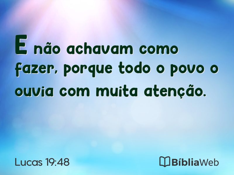 Lucas 19:48 em imagem para compartilhar
