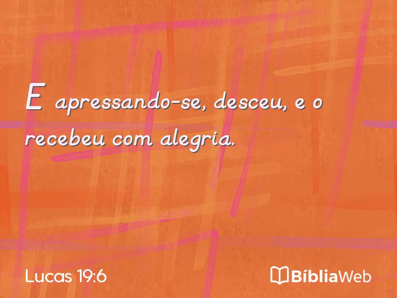 Lucas 19:6 em imagem para compartilhar