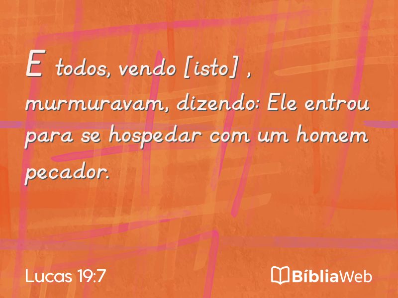 Lucas 19:7 em imagem para compartilhar
