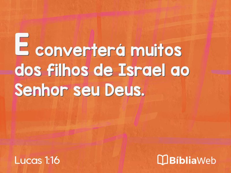 Lucas 1:16 em imagem para compartilhar