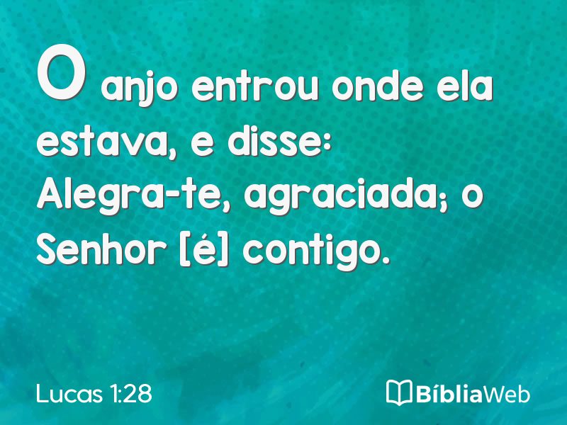 Lucas 1:28 em imagem para compartilhar