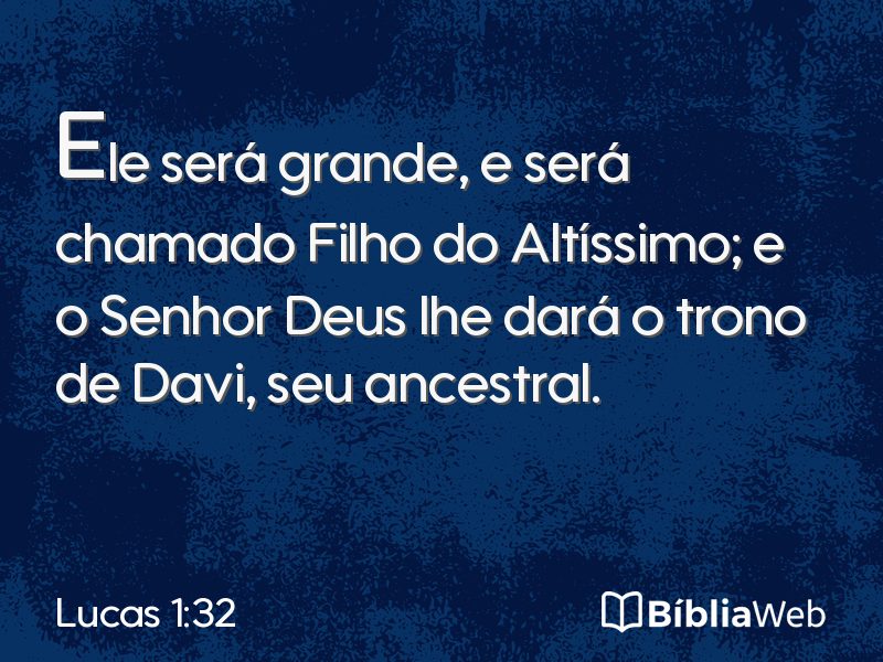 Lucas 1:32 em imagem para compartilhar