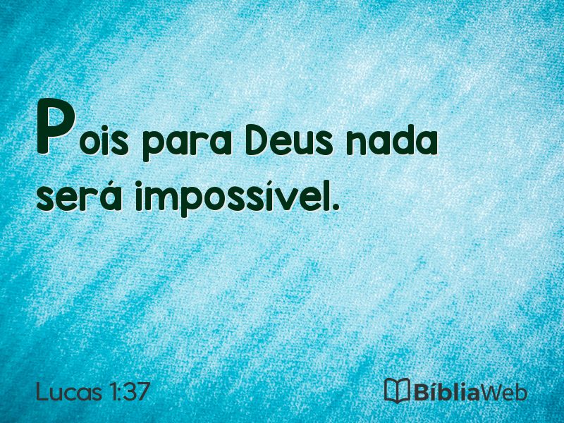 Lucas 1:37 em imagem para compartilhar