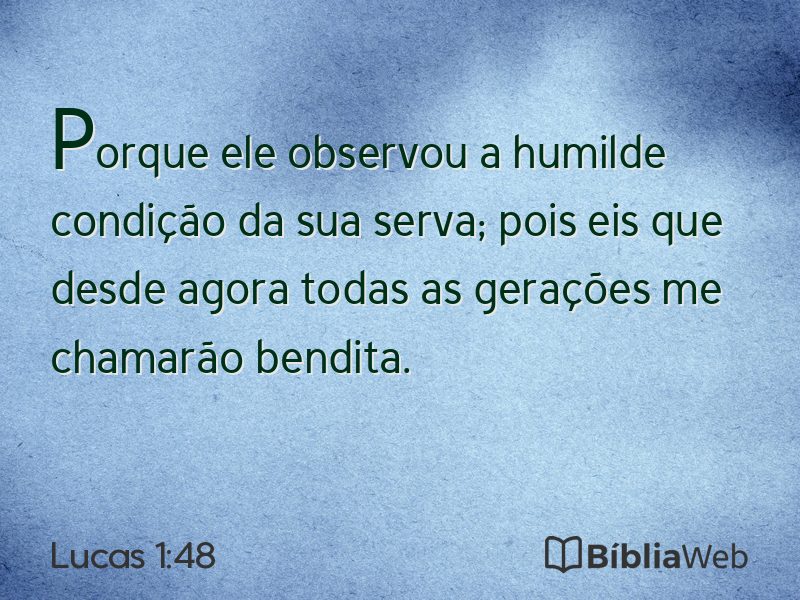 Lucas 1:48 em imagem para compartilhar