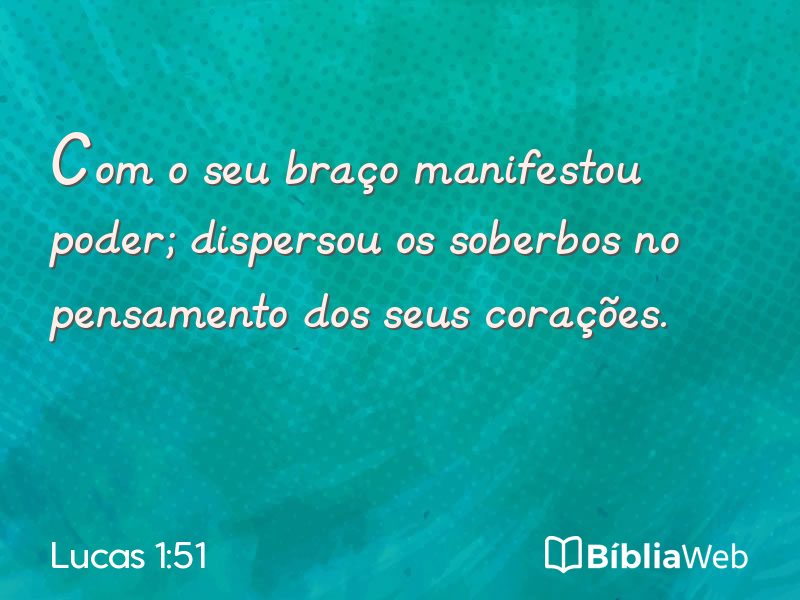 Lucas 1:51 em imagem para compartilhar